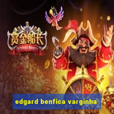 edgard benfica varginha